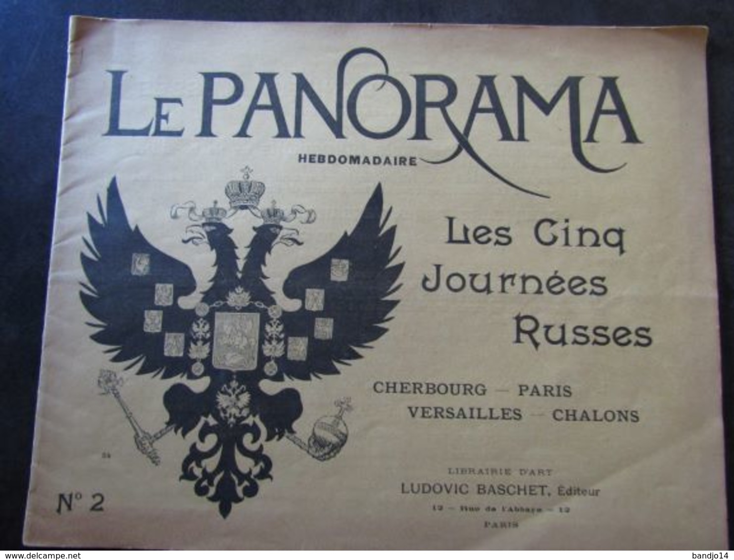 1896 - "Le Panorama" - Les 5 Journées Russes (Cherbourg-Paris-Versailles-Chalons) - 19 Scan - 1850 - 1899