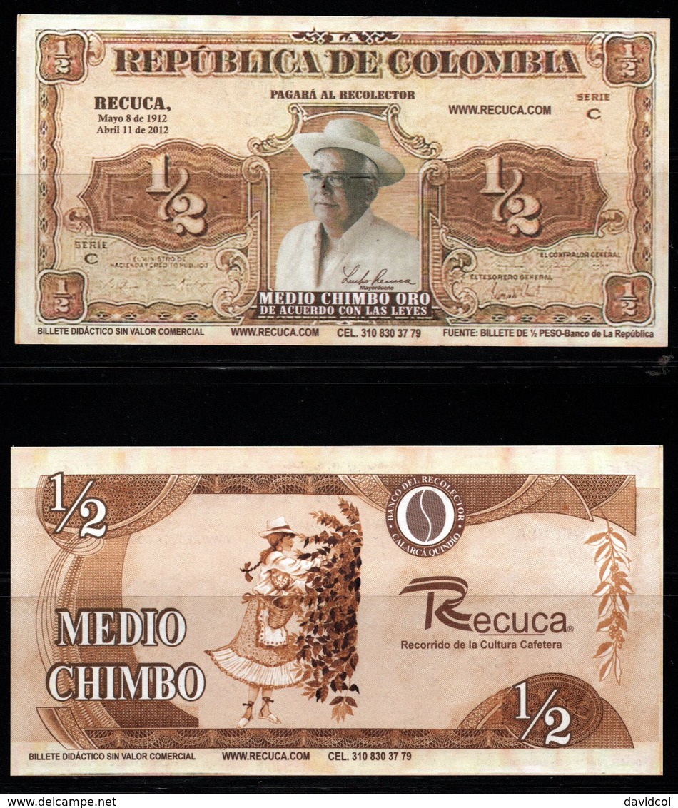 B3-COLOMBIA - 2000`S PRIVATE CURRENCY. $ 1/2 CHIMBO - BANKNOTE USED ON A COFFE FARM IN CALARCA, QUINDIO DEPARTMENT - Colombia