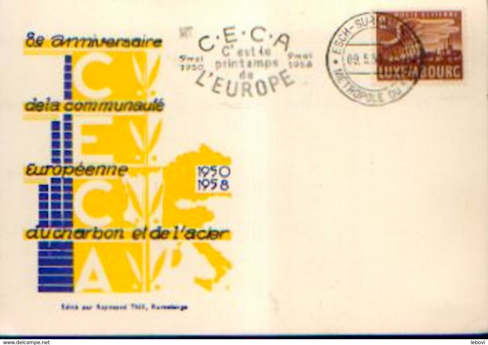 LUXEMBOURG – ESCH-SUR-ALZETTE - Carte Postale « 8e Anniversaire De La Communauté Européenne Du Charbon Et ----> - Entiers Postaux