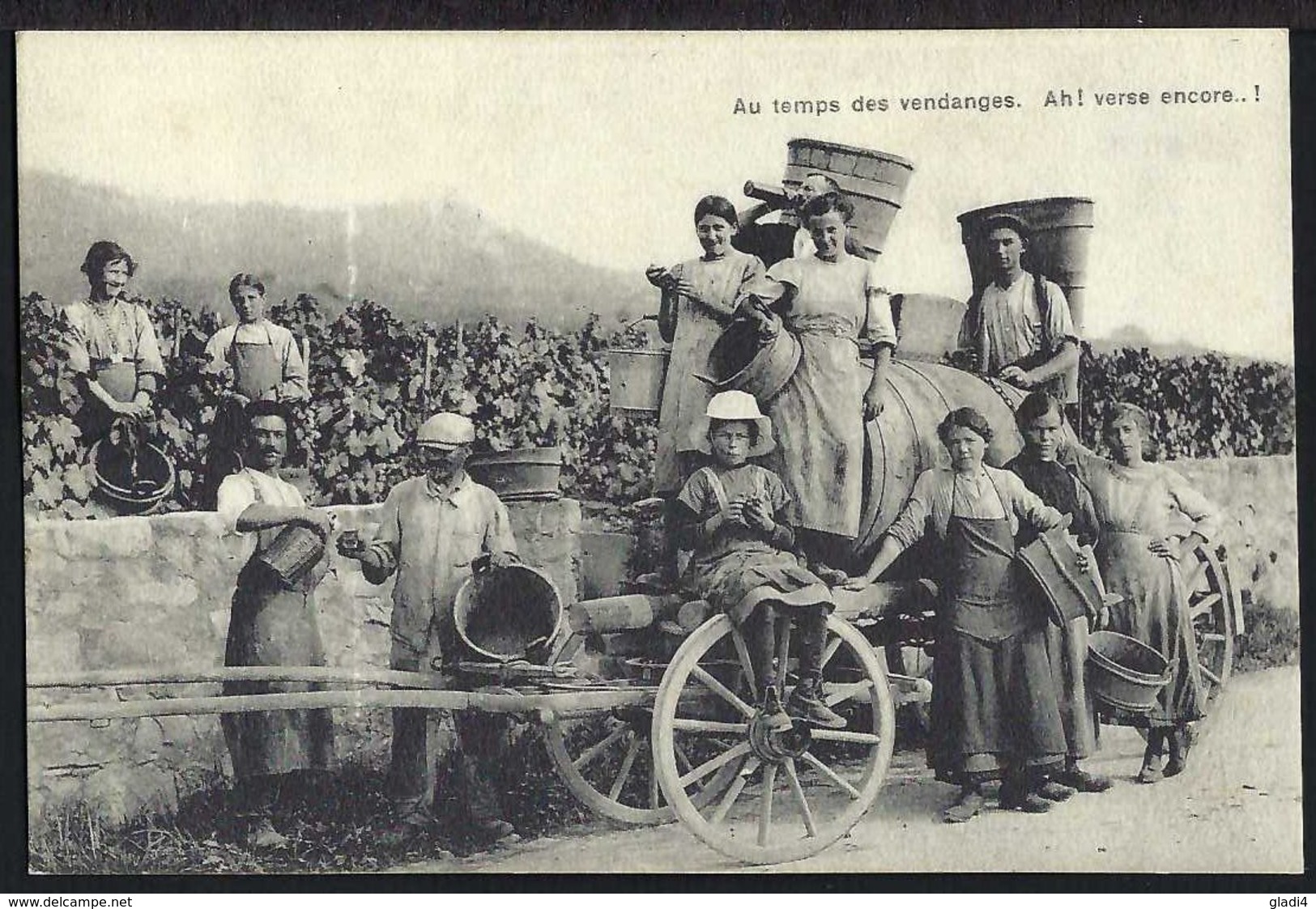 Au Temps Des Vendanges - Weinlese - Ah! Verse  Encore - Au