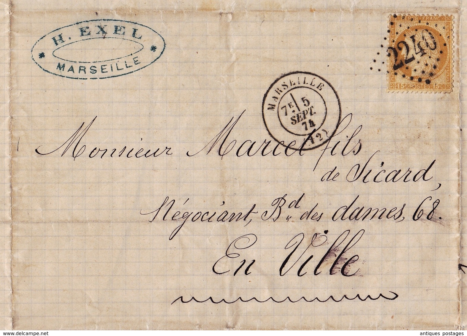 Lettre Marseille 1874 Henri Exel Bouches Du Rhône Timbre Cérès 15 Centimes Cachet Gros Chiffre 2240 - 1871-1875 Cérès
