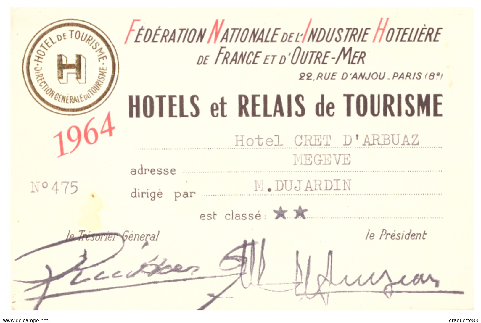 "HOTEL CRET D'ARBUAZ  MEGEVE-  1964- FEDERATION NATIONALE DE L'INDUSTRIE HOTELIERE DE FRANCE ET D'OUTRE-MER  N)475 - Cartes De Visite