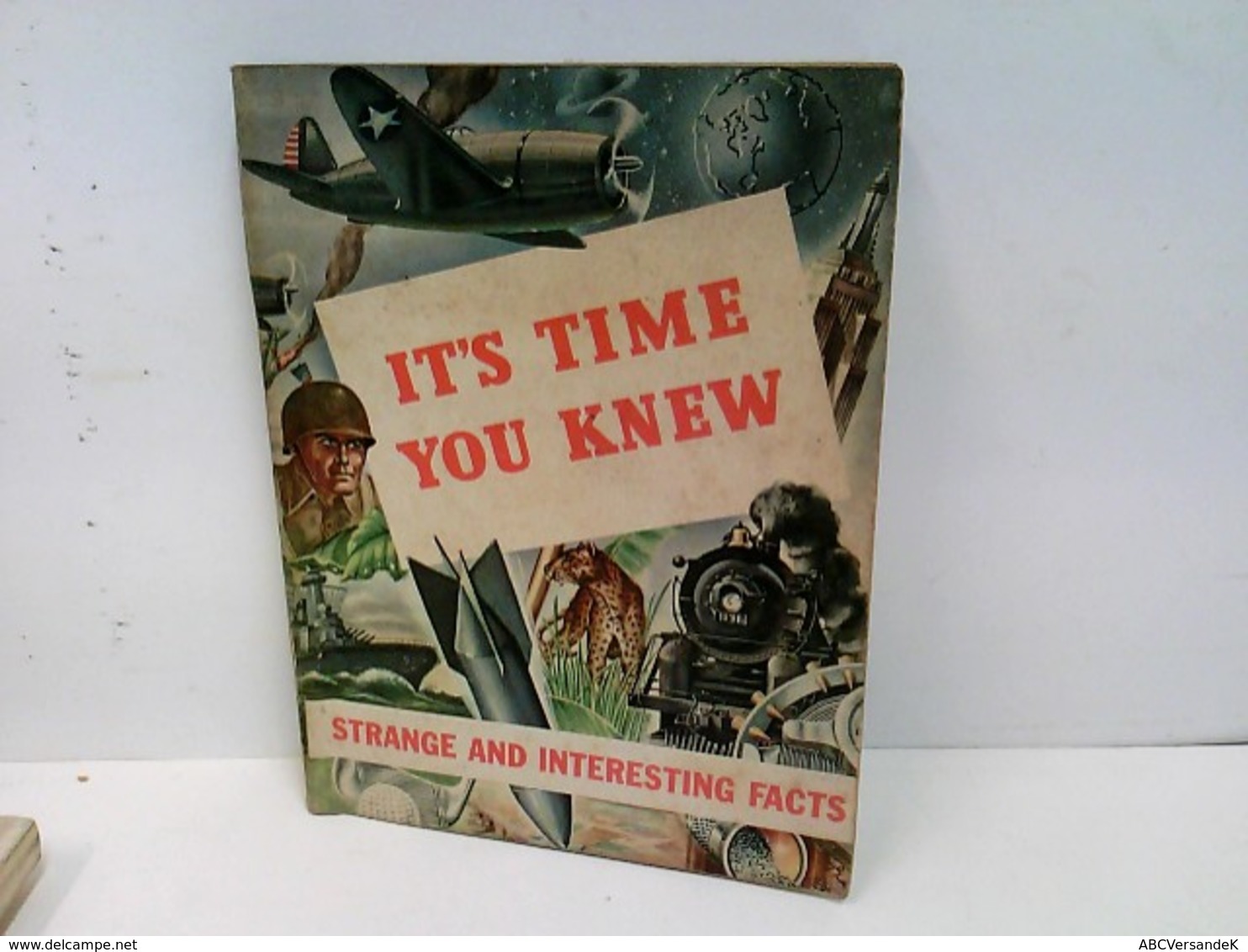 It's Time You Knew - Strange And Interesting Facts - Andere & Zonder Classificatie