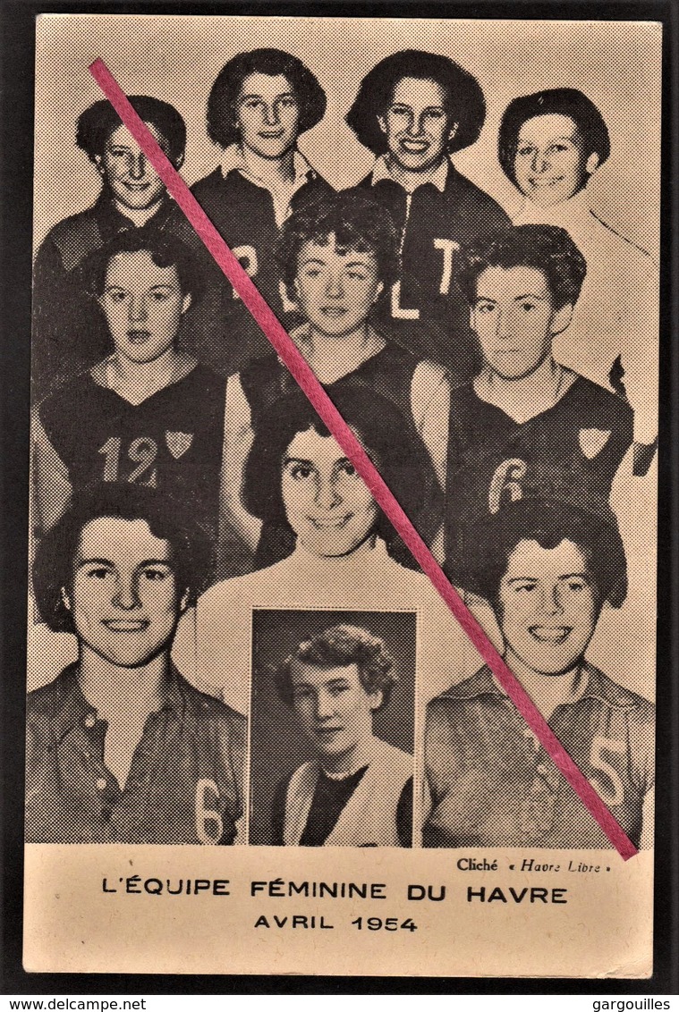 76 LE HAVRE -- L'équipe Féminine Du Havre En Avril 1954 _ HAC _ Football Féminin _ Havre Athlétique Club - Non Classificati