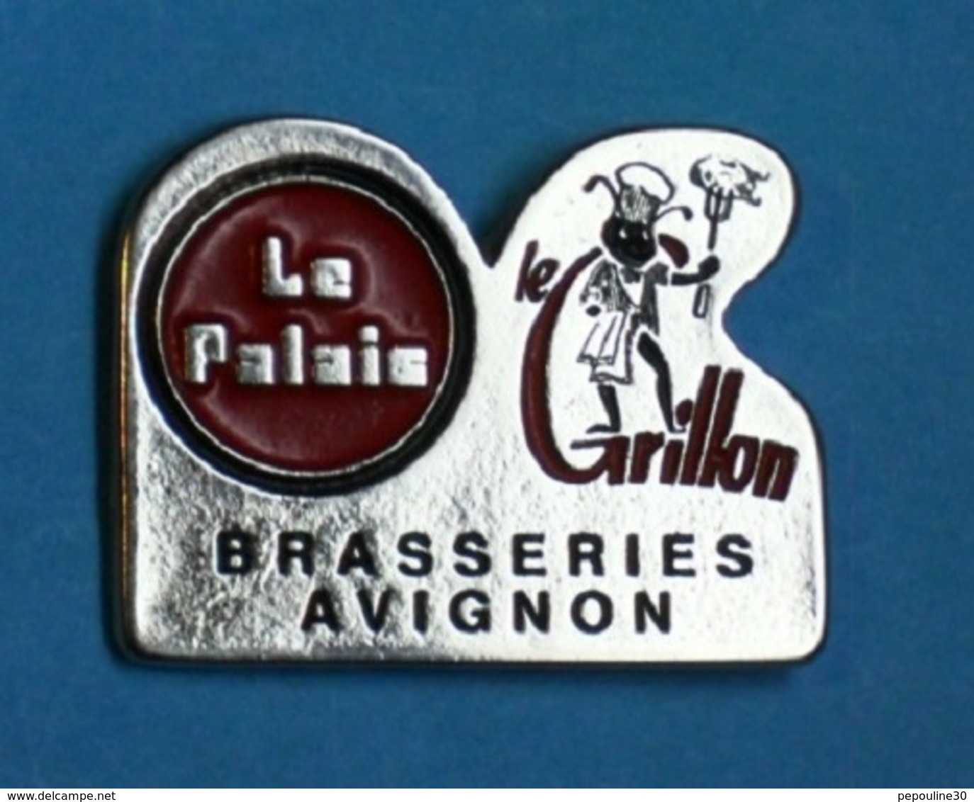 1 PIN'S  //   ** LE PALAIS / LE CRILLON / BRASSERIE / AVIGNON ** - Bière