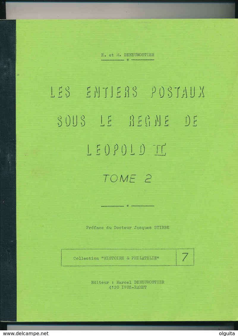 25/955 --  LIVRE Belgique - Les Entiers Postaux Sous Léopold II , Tome 2 , Par Deneumostier , 157 P. , 1980 - TB Etat - Entiers Postaux