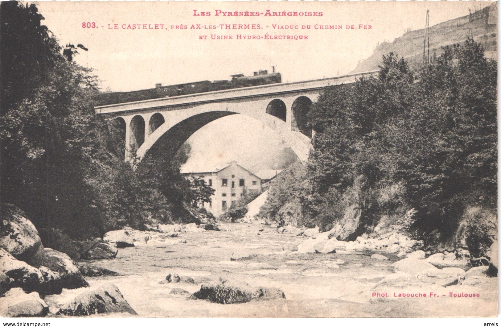 FR09 LE CASTELET - Labouche 803 - Viaduc De Chemin De Fer Et Usine Hydro électrique - Train - Belle - Autres & Non Classés