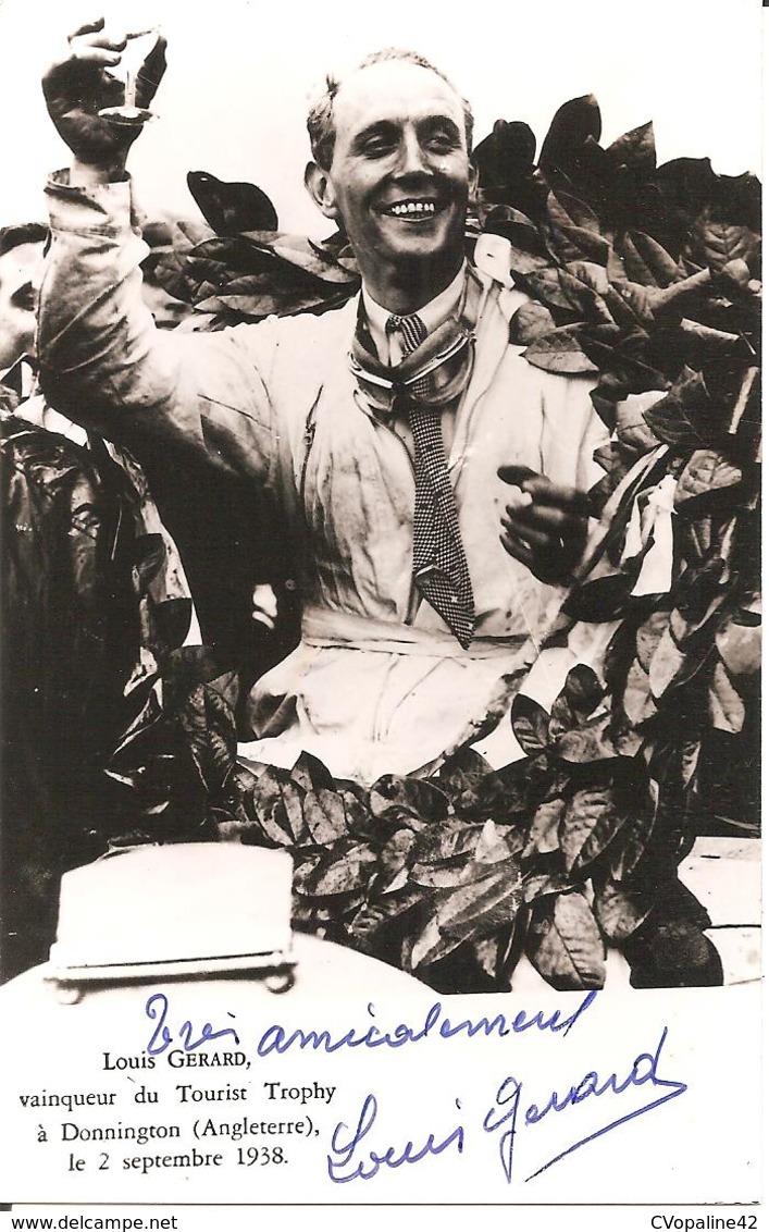 Rare Carte Photo Avec Autographe LOUIS GERARD , Vainqueur Du Tourist Trophy à Donnington Le 2 Septembre 1938 - Altri & Non Classificati