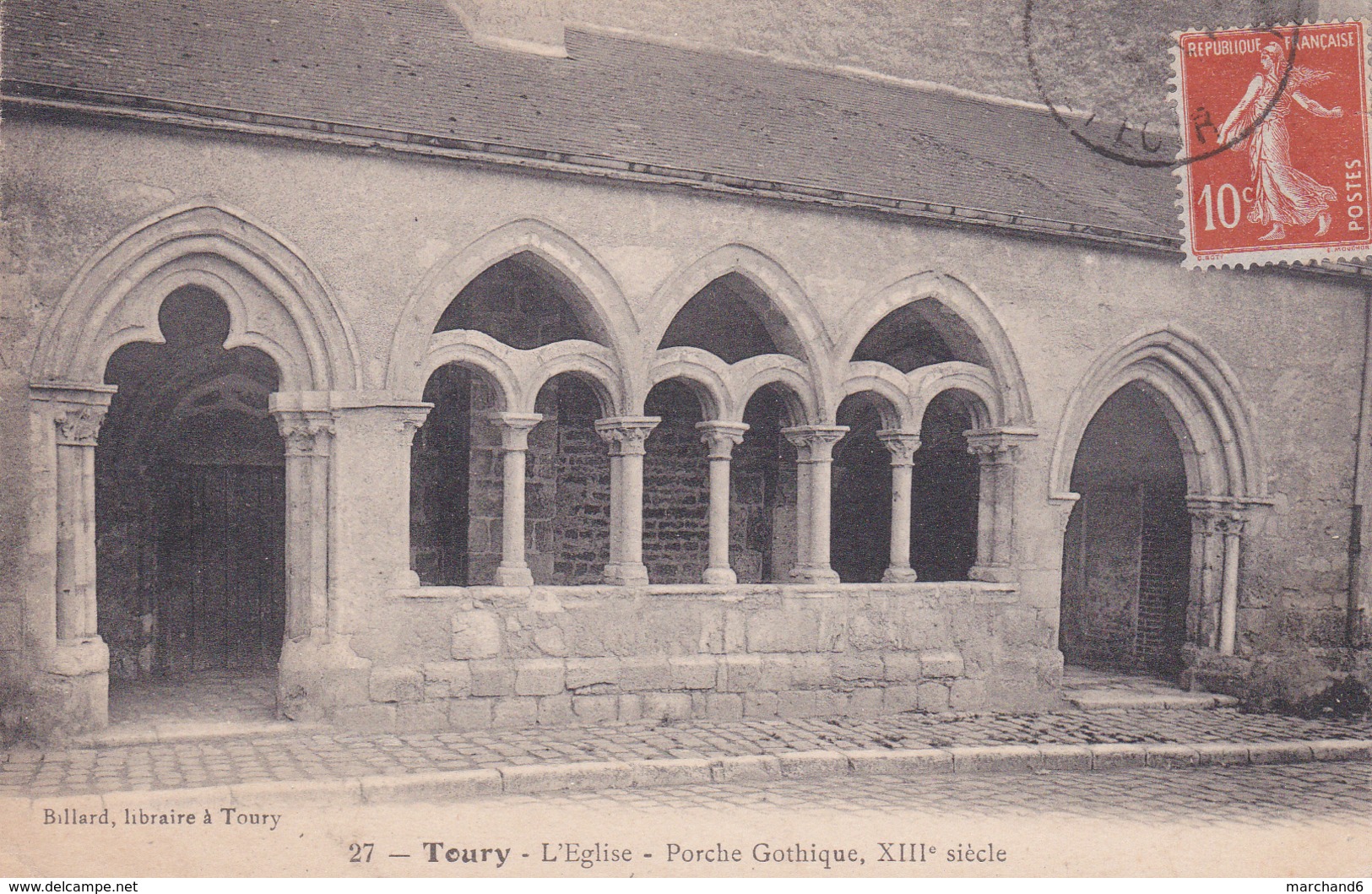 Toury L église Porche Gothique XIIIe Siècle éditeur Billard N°27 - Other & Unclassified