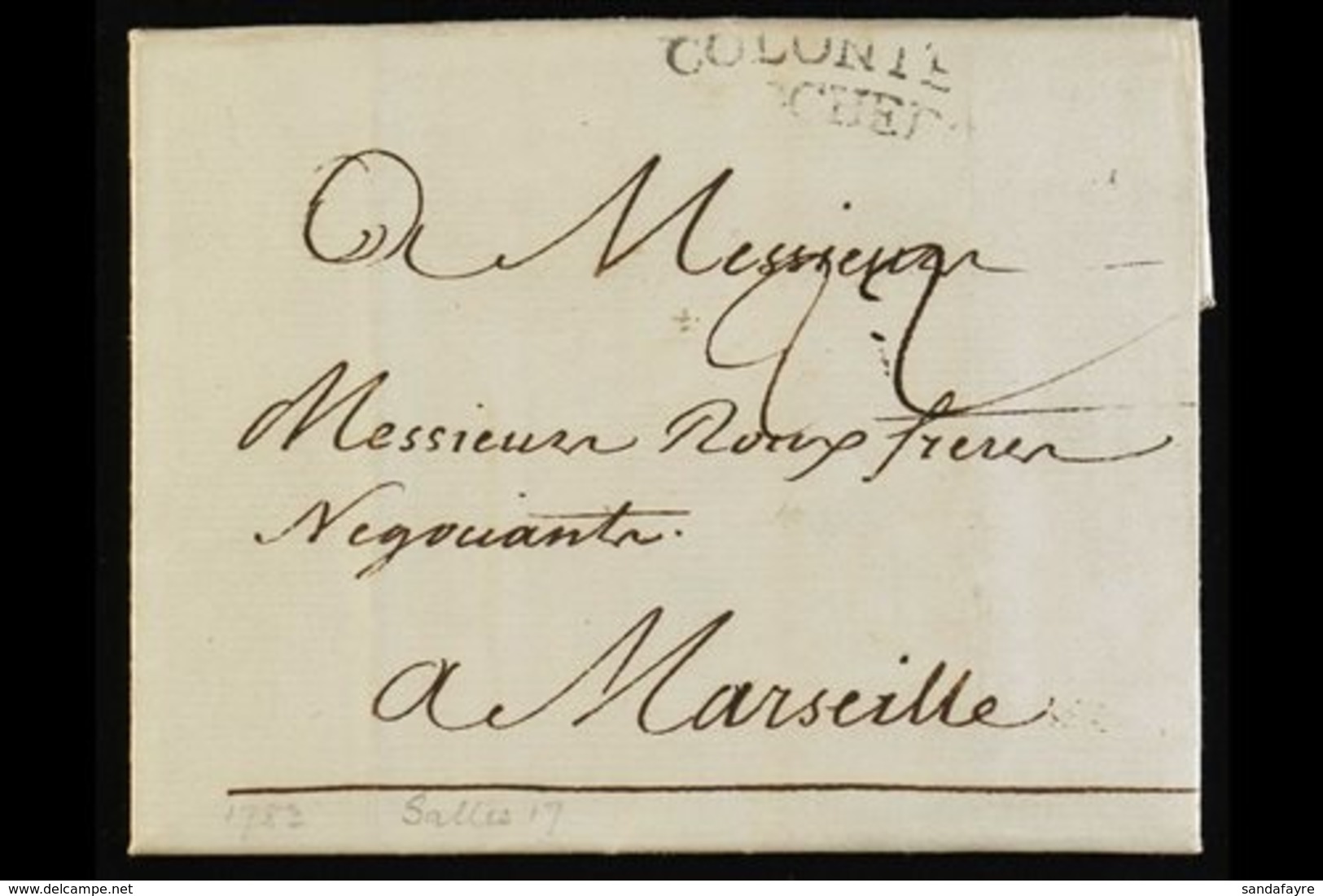 MARTINIQUE 1782 Entire From St Pierre To Marseille, Landed At Rochefort, Where It Received A Strike Of The 2 Line Curved - Other & Unclassified