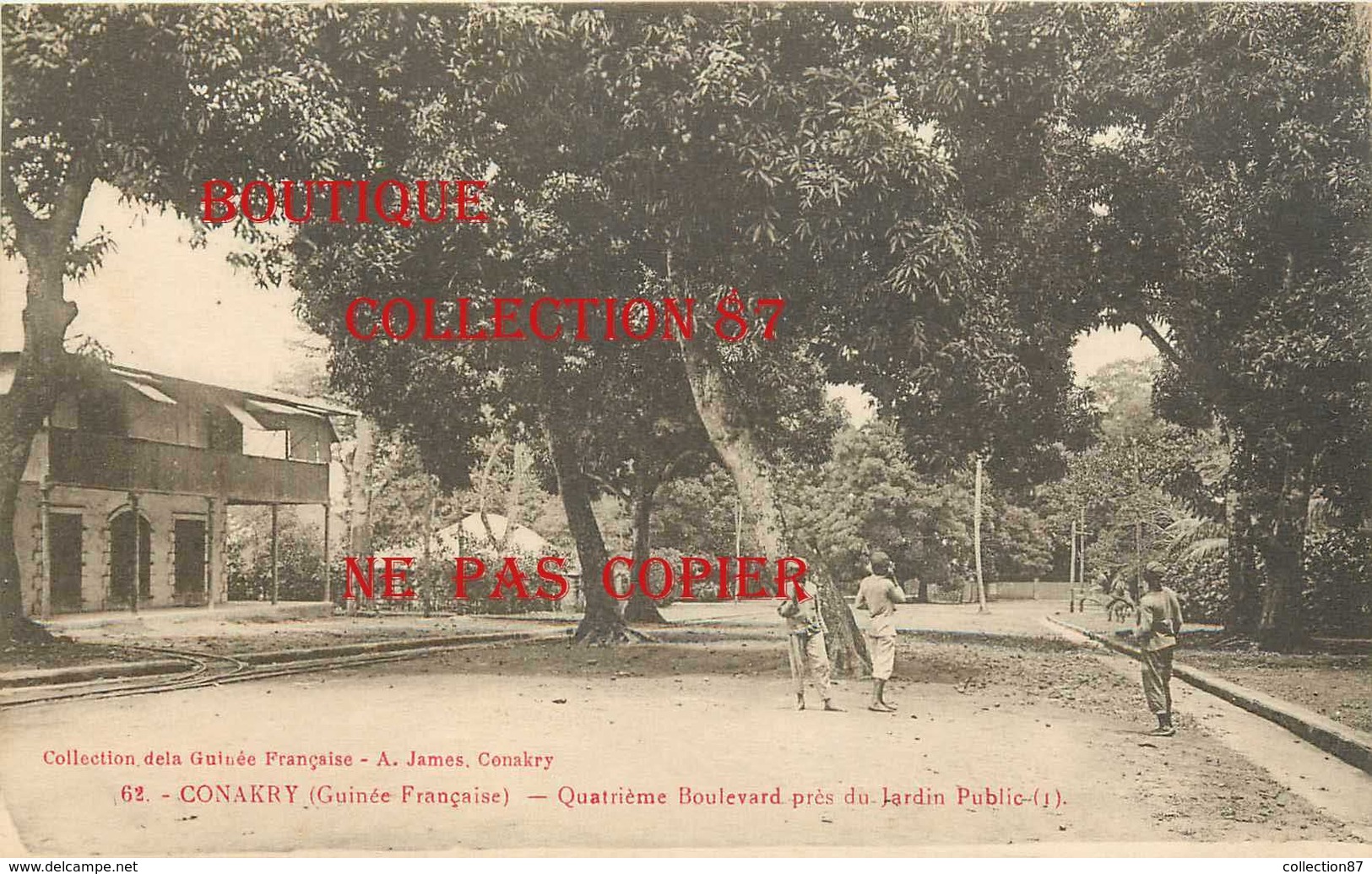 ☺♦♦ GUINEE - CONAKRY - QUATRIEME BOULEVARD Près Du JARDIN PUBLIC < N° 62 Edition A. James - French Guinea