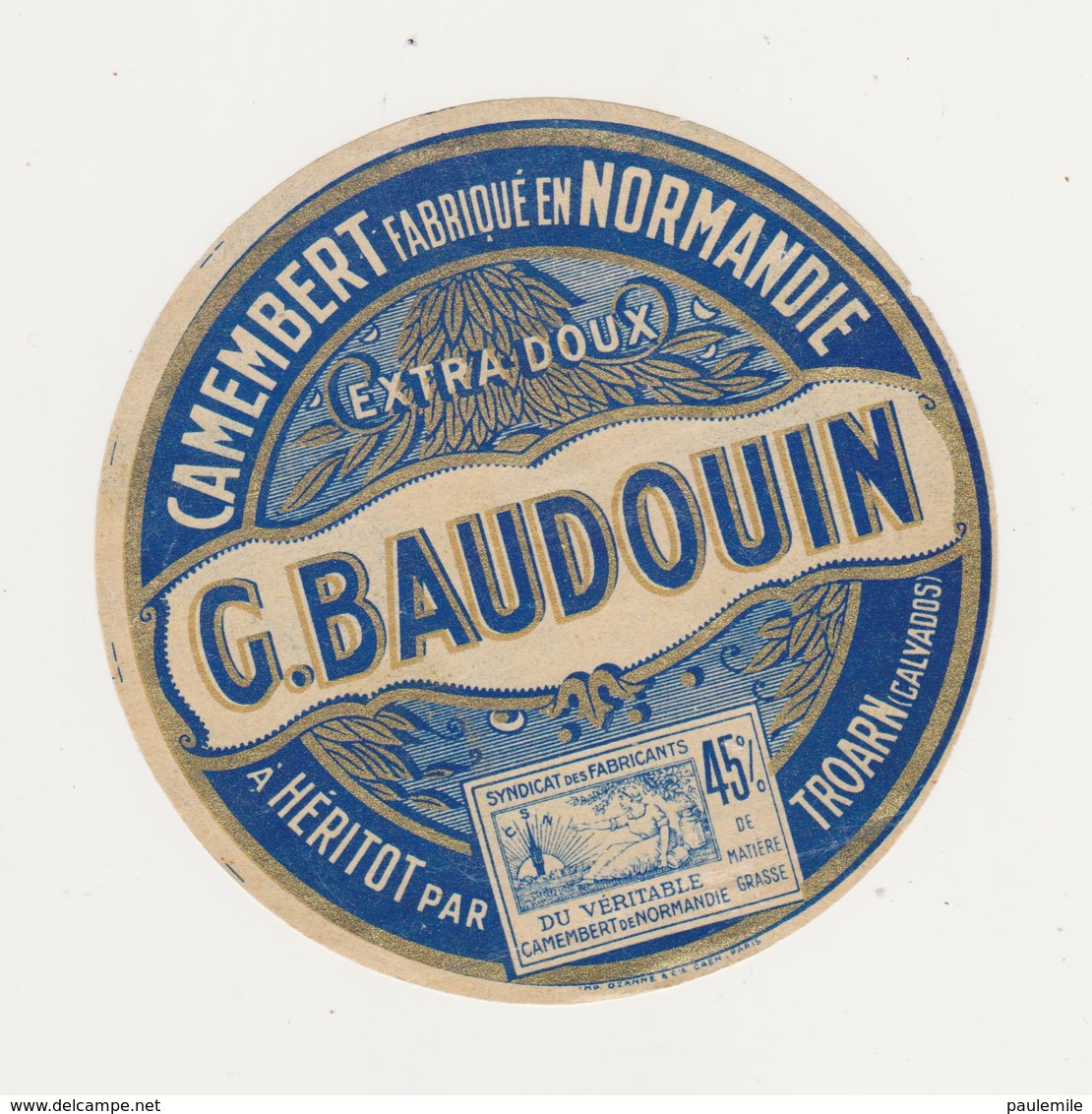 ETIQUETTE DE CAMEMBERT G.BAUDOUIN HERITOT PAR TROARN - Fromage