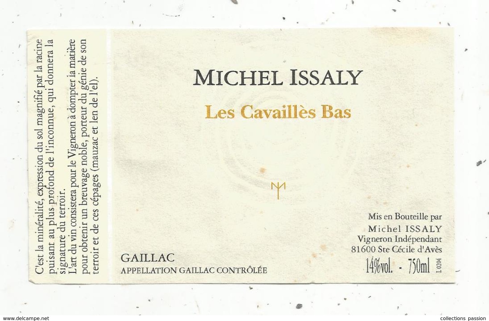 étiquette De Vin , GAILLAC ,Michel ISSALY , Les Cavaillés Bas , 81, Sainte Cécile D'Avés - Gaillac