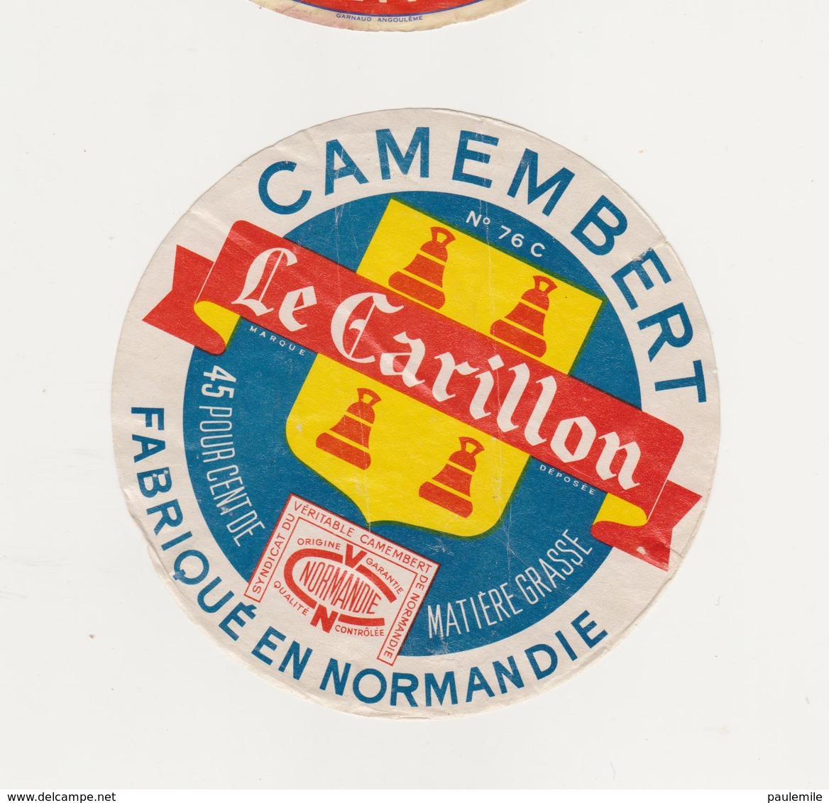 ETIQUETTE DE CAMEMBERT LE CARILLON 76 C MOULINEAUX - Fromage