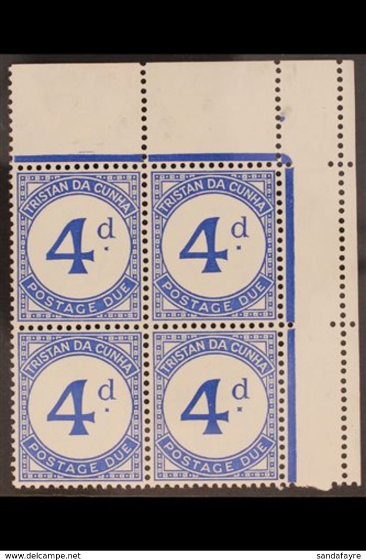 POSTAGE DUE 1957 4d Ultramarine, "BROKEN D" Variety, SG D4/D4a, Corner Block Of 4 With Varieties On Both Left Hand Stamp - Tristan Da Cunha