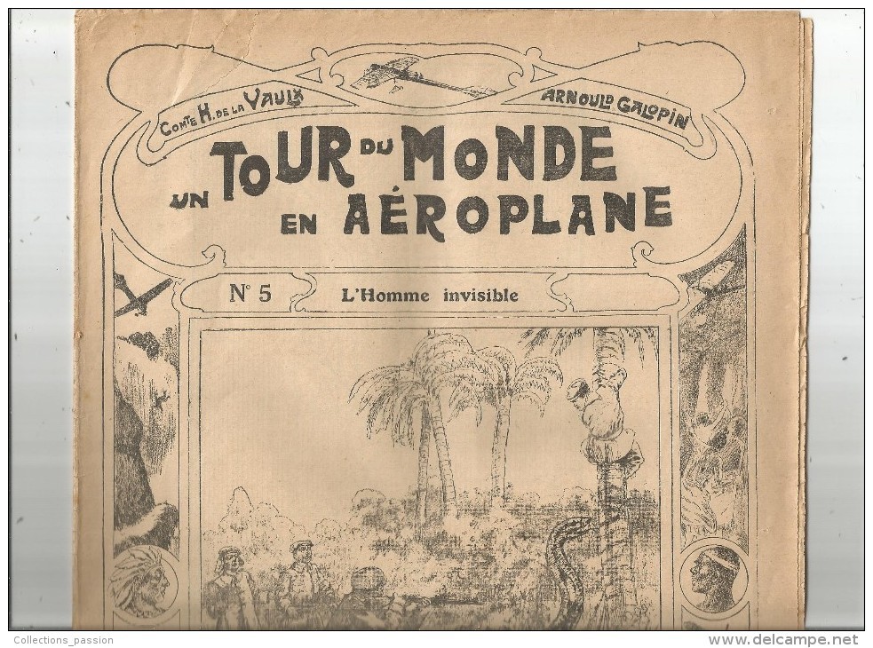 Un Tour Du Monde En AEROPLANE , N° 5 , H. De La VAULX , A.  Galopin , L'homme Invisible,  Frais Fr : 1.90€ - 1900 - 1949