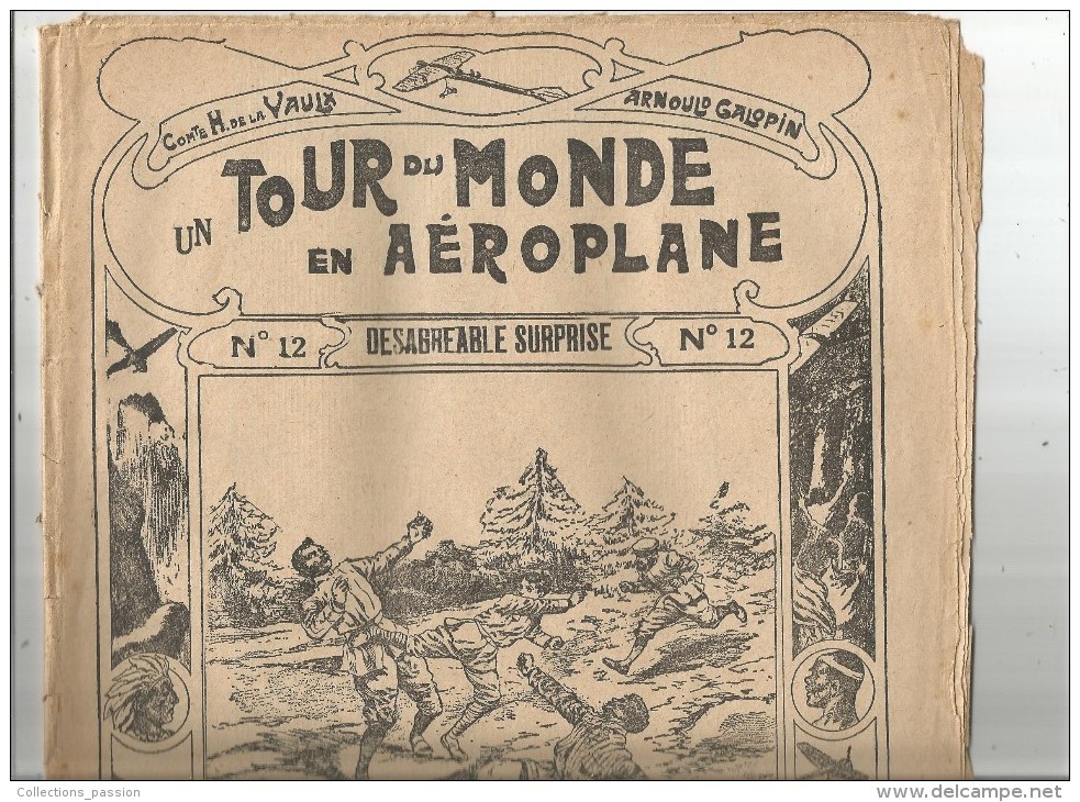 Un Tour Du Monde En AEROPLANE , N° 12 , H. De La VAULX , A.  Galopin , Désagréable Surprise ,  Frais Fr : 1.90€ - 1900 - 1949