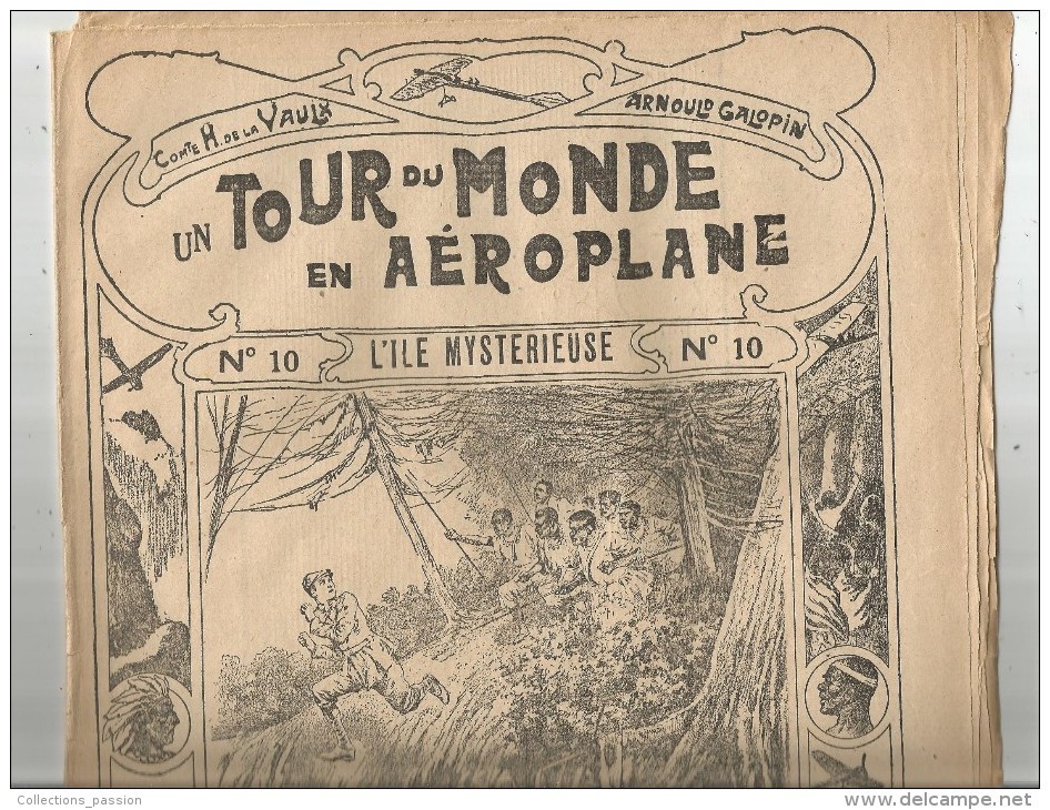 Un Tour Du Monde En AEROPLANE , N° 10 , H. De La VAULX , A.  Galopin , L'île Mystérieuse ,  Frais Fr : 1.90€ - 1900 - 1949