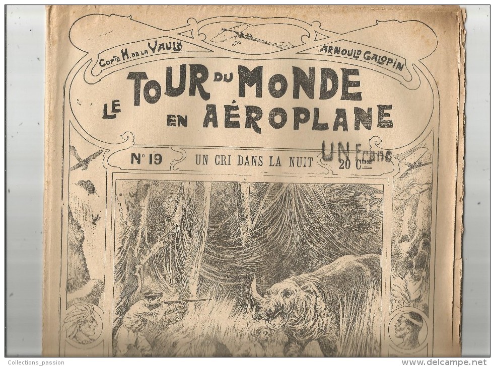 Un Tour Du Monde En AEROPLANE , N° 19 , H. De La VAULX , A.  Galopin , Un Cri Dans La Nuit ,   Frais Fr : 1.90€ - 1900 - 1949