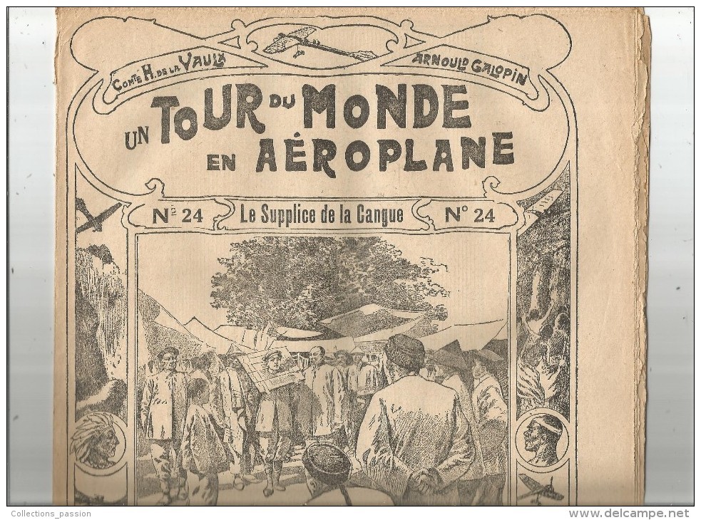 Un Tour Du Monde En AEROPLANE , N° 24 , H. De La VAULX , A.  Galopin , Le Supplice De La CANGUE ,   Frais Fr : 1.90€ - 1900 - 1949