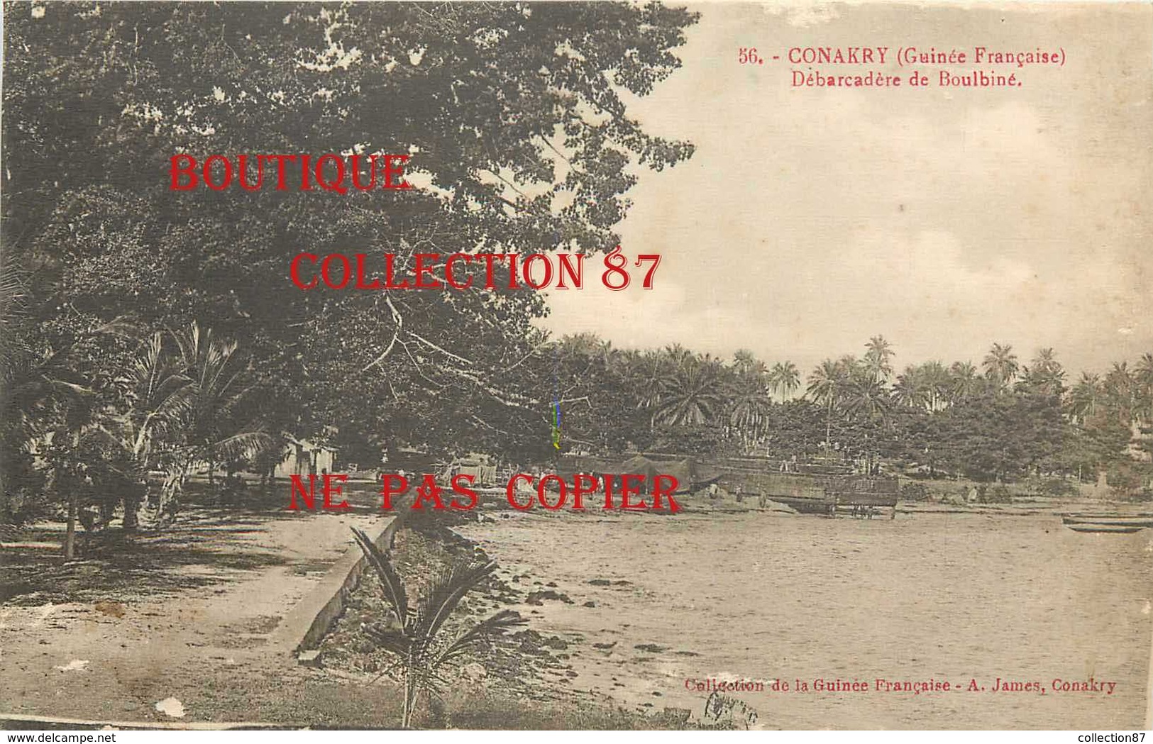 ☺♦♦ GUINEE - CONAKRY - RARE VISUEL Du DEBARCADERE De BOULBINE < N° 56 Edition A. James - French Guinea