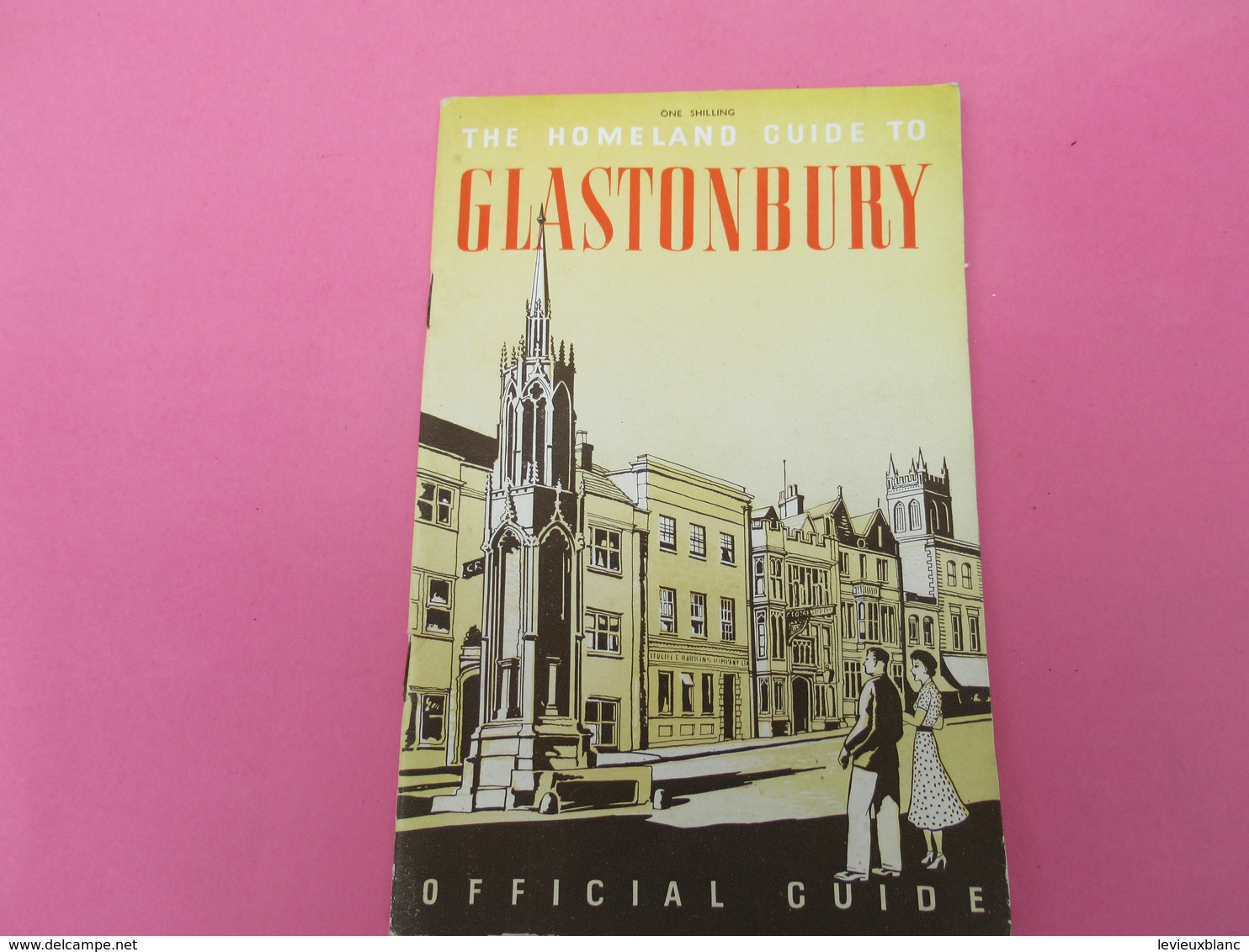 Fascicule/ANGLETERRE/GLASTONBURY/The Homeland Guide To Glastonbury/ Official Guide/ Somerset/Vers 1950   PGC344 - Tourism Brochures