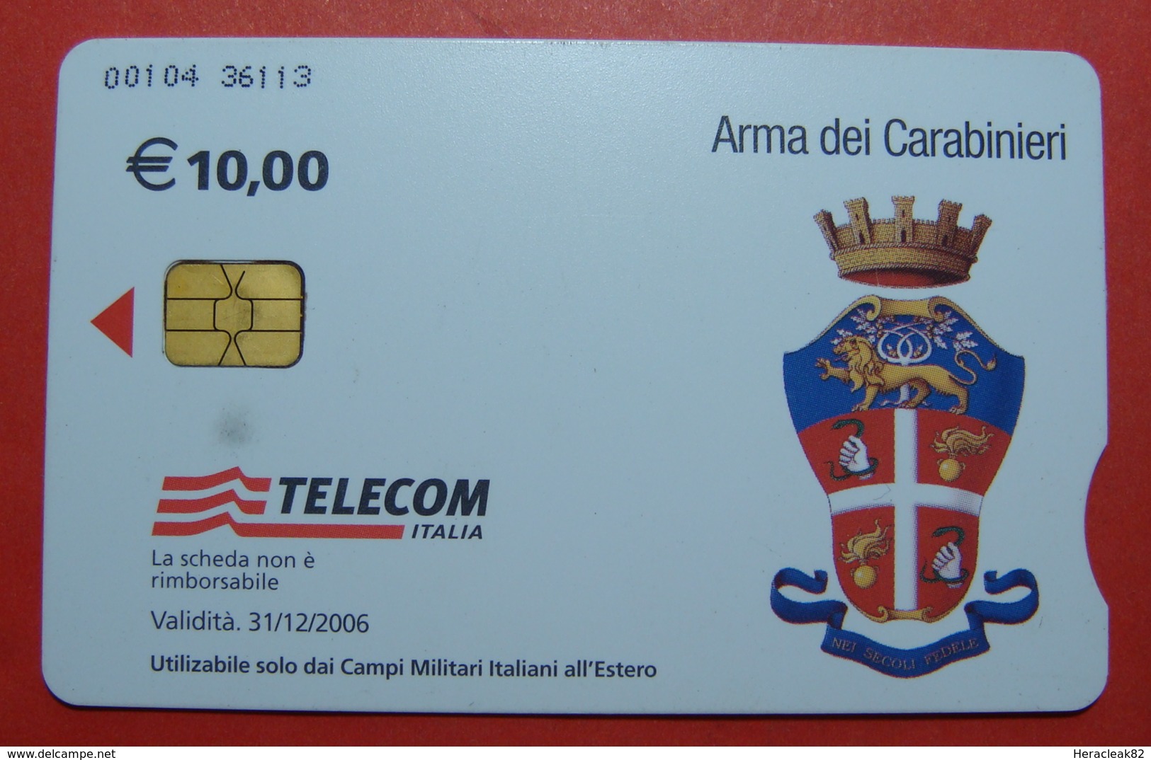 Serie 00104-36 Italian Army In Kosovo & Iraq Chip Phone CARD 10 Euro Used Operator TELECOM ITALIA *Arma Dei Carabinieri* - Kosovo