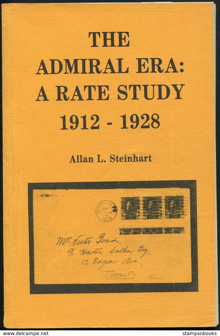 1981 Canada Handbook. The Admiral Era: A Rate Study 1912 - 1928 By Allan L Steinhart - Handbooks