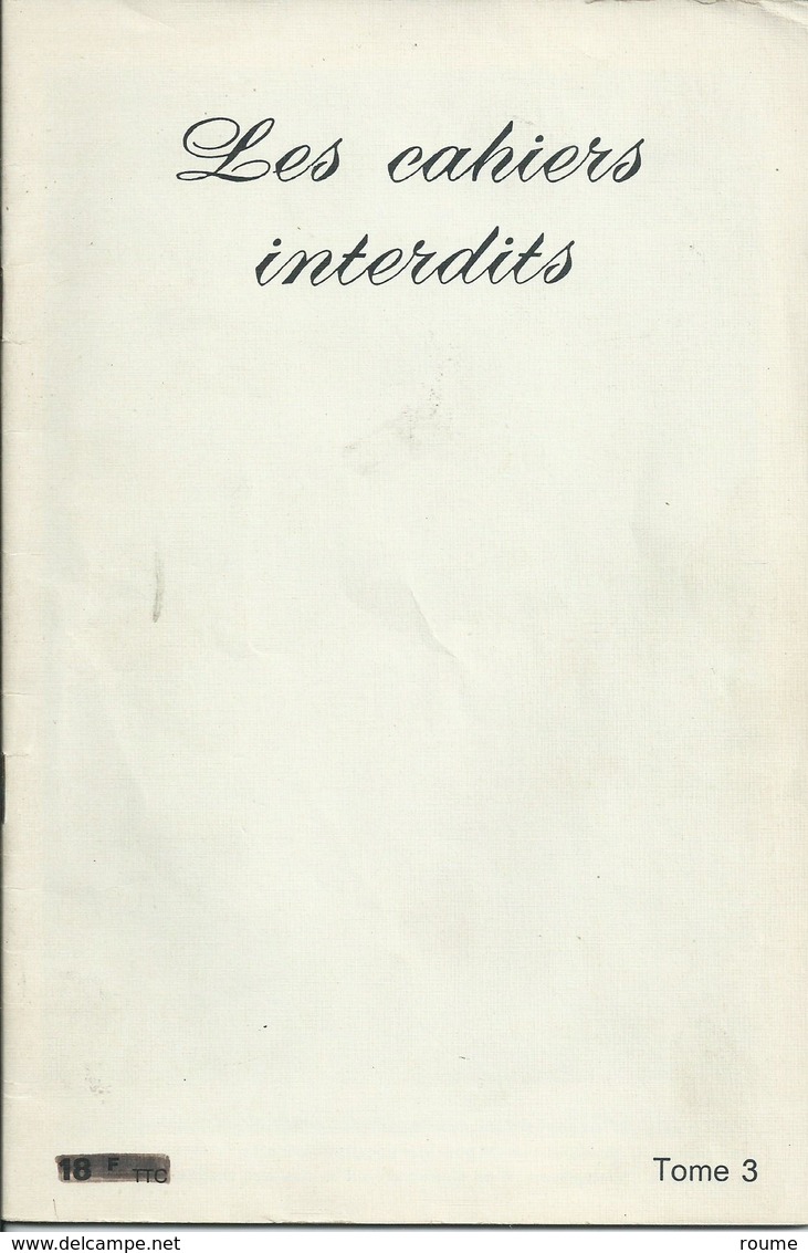 LES CAHIERS INTERDITS - 3 Volumes - 1971 - Nu Intégral - Médecine & Santé