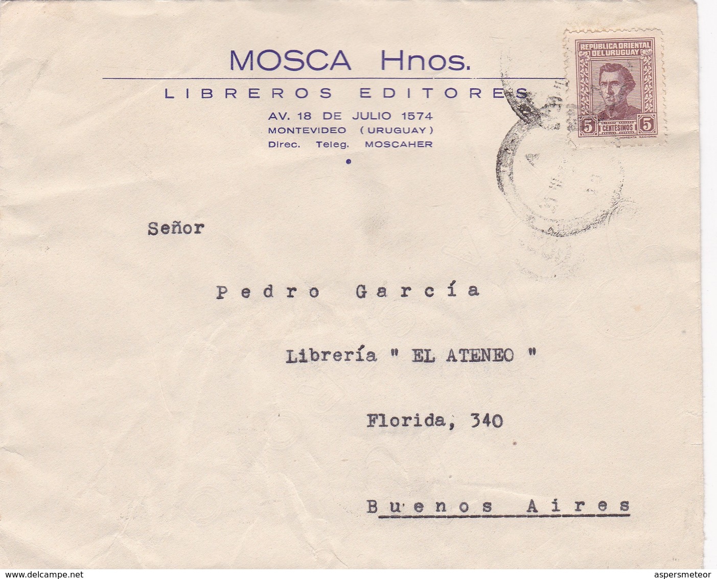 1948 COMMERCIAL COVER- MOSCA HNOS LIBREROS EDITORES. CIRCULEE URUGUAY TO ARGENTINE. BANDELETA PARLANTE- BLEUP - Uruguay