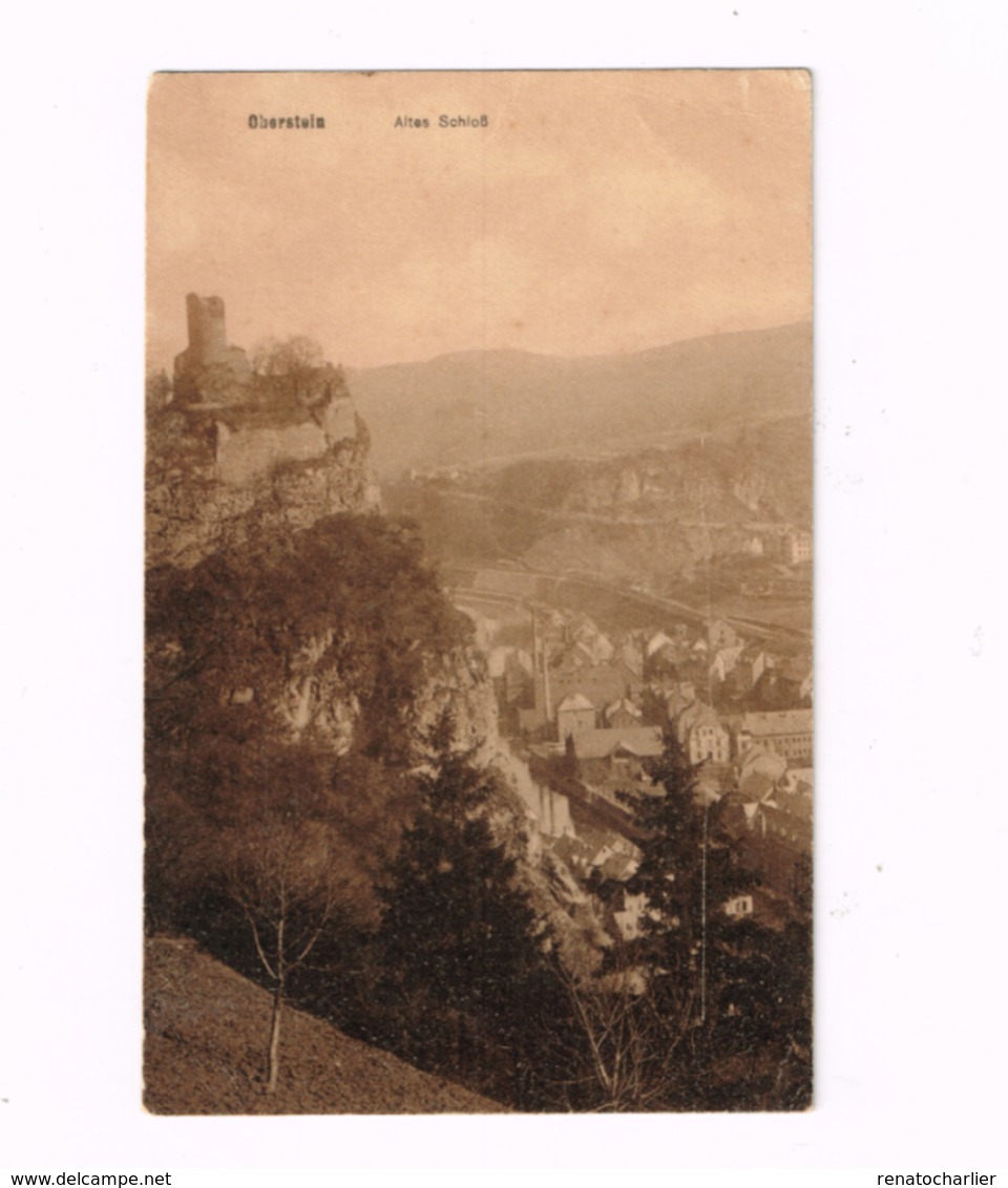 Oberstein.Altes Schloss.Ecrite En 1919 à Kreuznach. - Autres & Non Classés