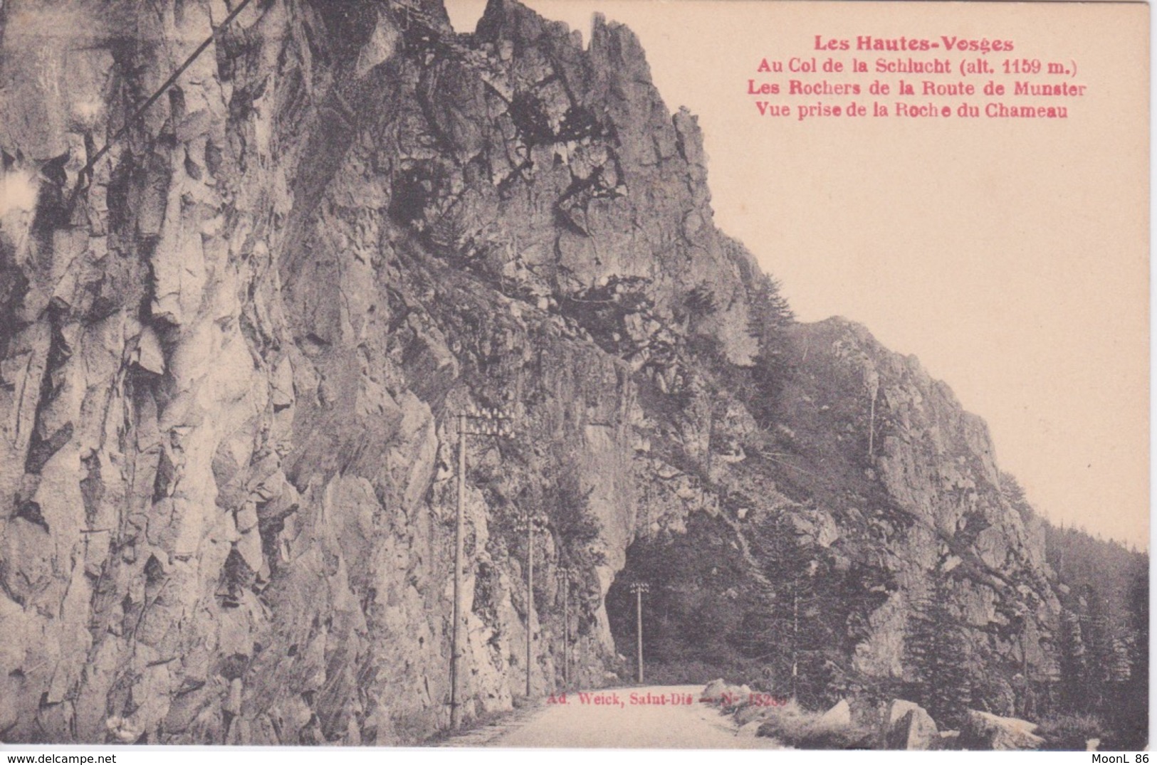 88 - LES HAUTES VOSGES - COL DE LA SCHLUCHT - LES ROCHERS DE LA ROUTE MUNSTER PRIS DE LA ROCHE DU CHAMEAU - Autres & Non Classés