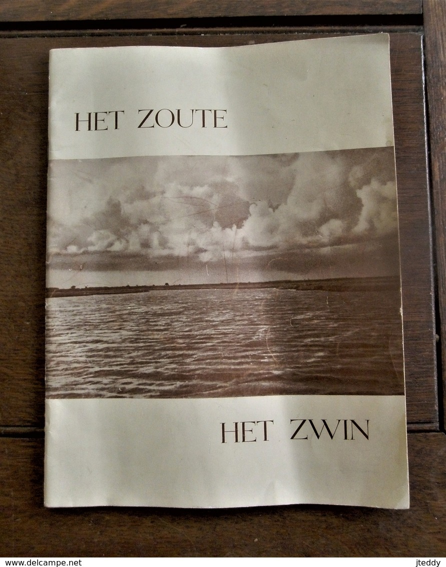 Boekje  HET ZOUTE -------- HET  ZWIN  In Het Nederlands - Géographie