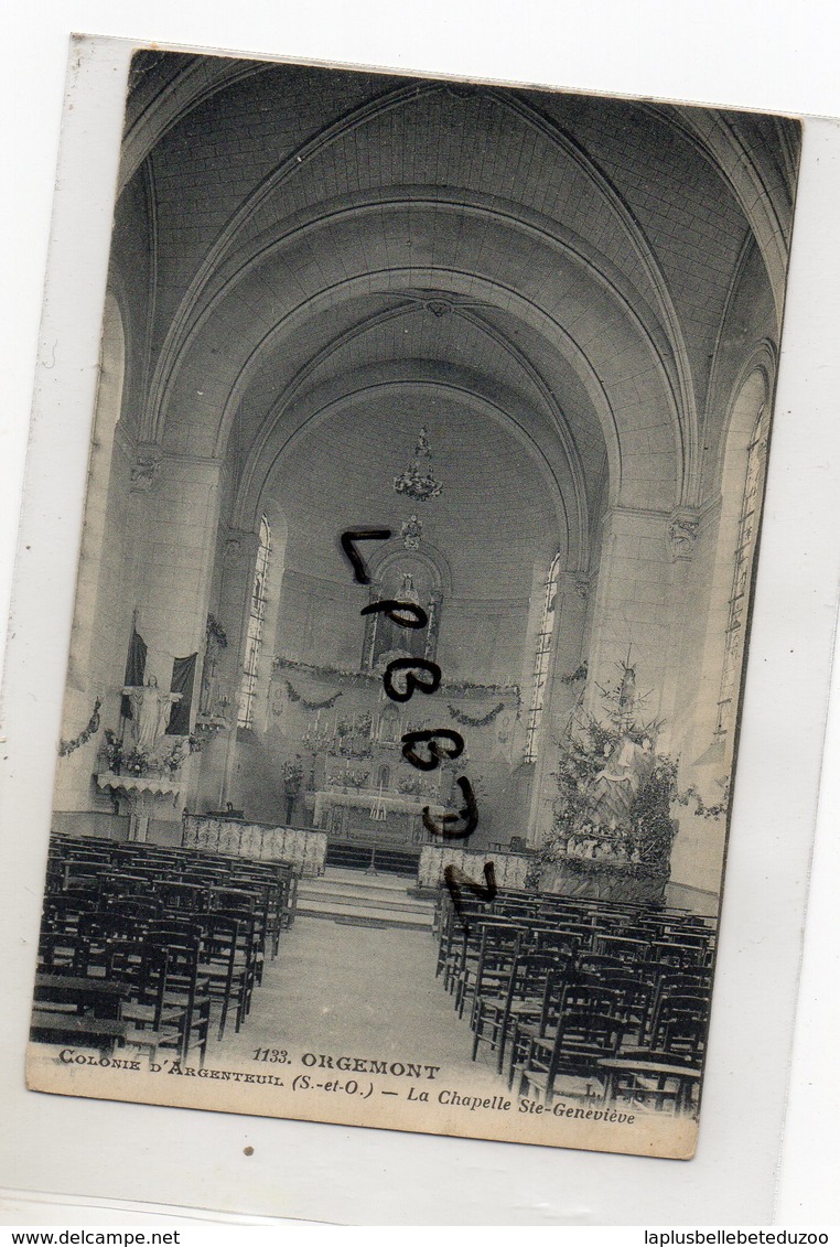 CPA - 95 - ORGEMONT - Colonie D'ARGENTEUIL - La Chapelle Ste Geneviève - Intérieur - Pas Courante - Autres & Non Classés