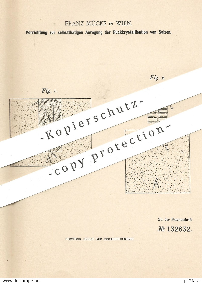 Original Patent - Franz Mücke / Wien / Österreich , 1901 , Anregung Der Rückkristallisation Von Salz | Salz - Kristall - Historische Dokumente