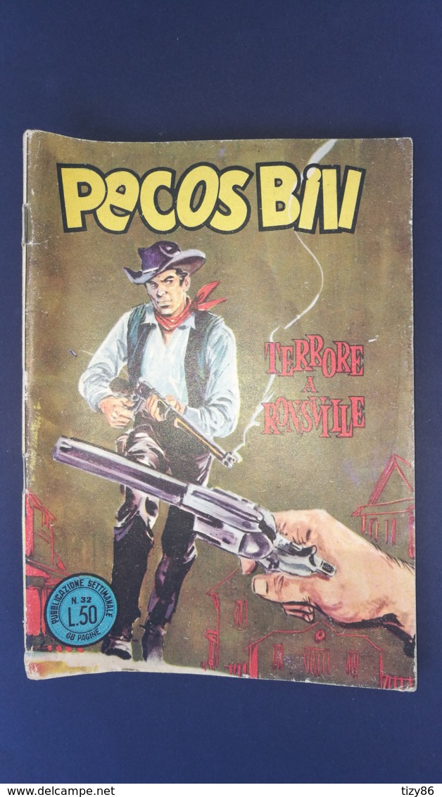 Fumetto Pecos Bill, Terrore A Ronsville - N°32 L.50 - Originale - - Altri & Non Classificati