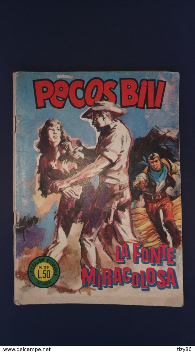 Fumetto Pecos Bill, La Fonte Miracolosa - N°29 L.50 - Originale - - Andere & Zonder Classificatie