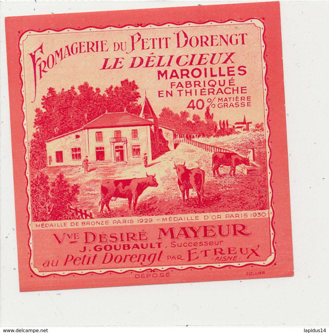 V 843 / ETIQUETTE  FROMAGE - MAROILLES  FROMAGERIE DU PETIT DORENGT  LE DELICIEUX  DESIRE MAYEUR  PETIT DORENGT - Fromage