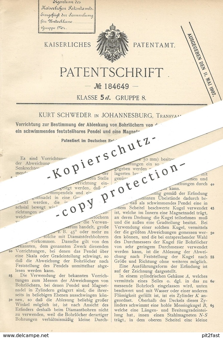 Original Patent - Kurt Schweder , Johannesburg , Südafrika , 1906 , Bestimmung Der Abweichung Von Bohrloch | Bohren !!! - Historische Dokumente