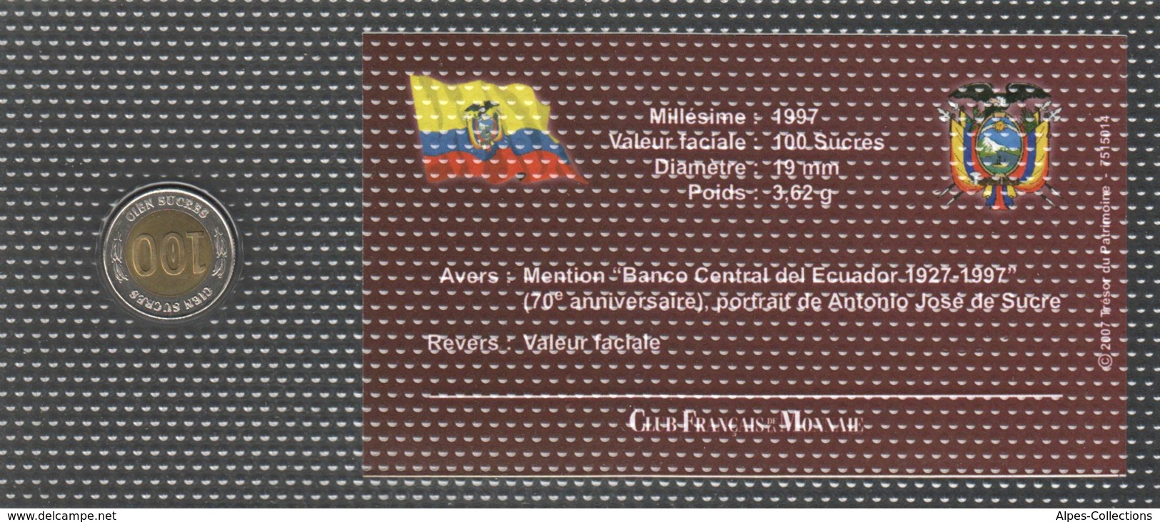 ECU101 - EQUATEUR - MONNAIES BICOLORES LES PLUS RARES - 100 Sucres - 1997 - Equateur