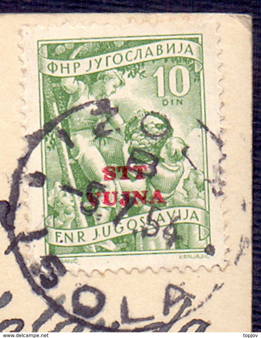 SLOVENIA - TRIESTE  ZONA B - IZOLA IŽOLA - STT VUJNA - Picking Fruit - 3.7.1954. - Poststempel