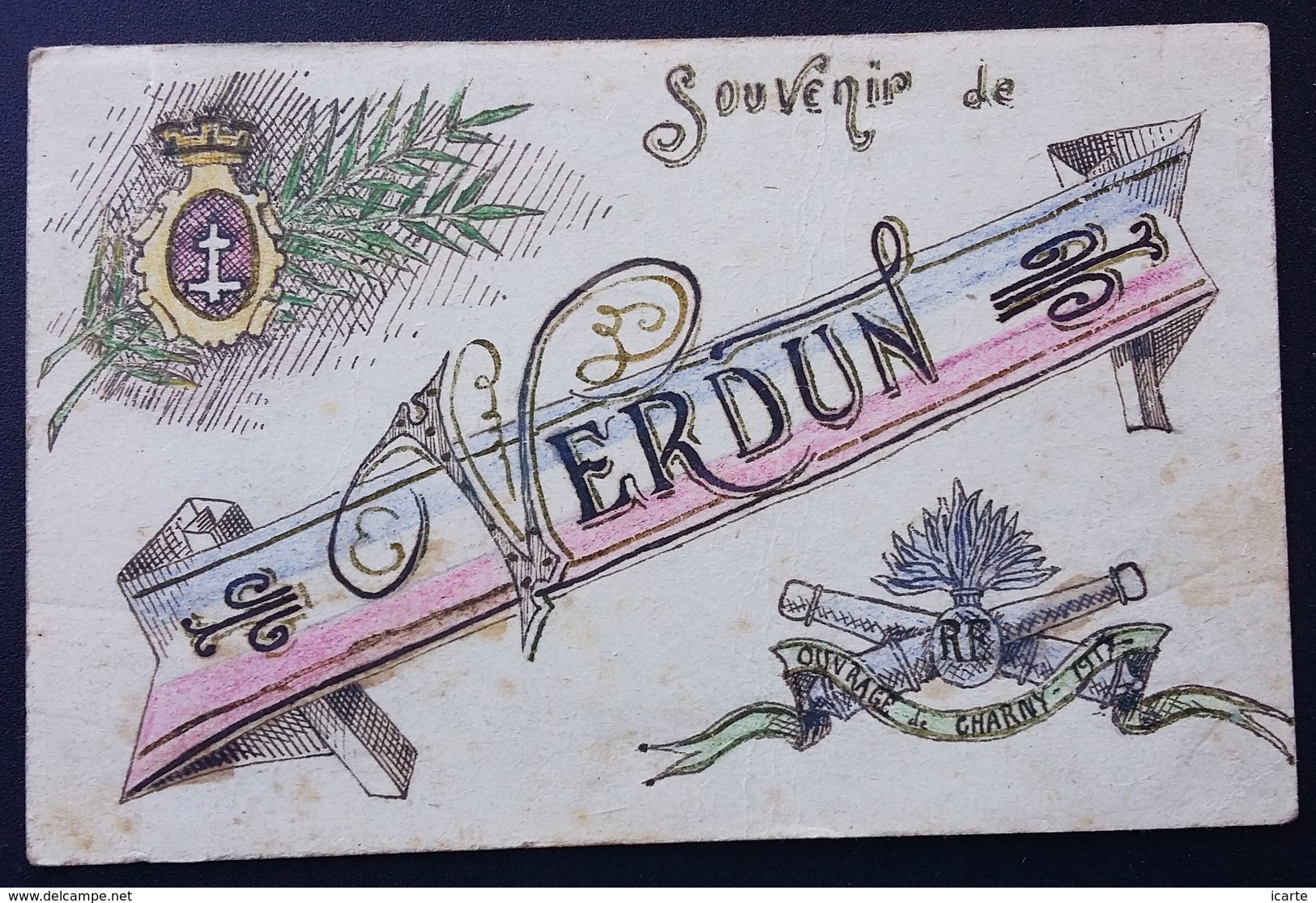 Carte De Franchise Militaire Peinte à La Main SOUVENIR DE VERDUN OUVRAGE DE CHARNY 1917 Croix De Lorraine - Guerre De 1914-18