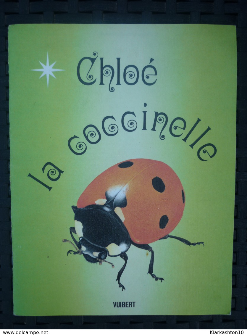 Chloé La Coccinelle/ Editions Vuibert, 1978 - Autres & Non Classés