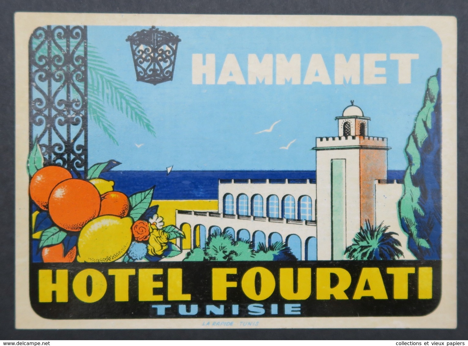 Ancienne étiquette Bagage Malle Valise FOURATI HAMMAMET TUNISIE Old Original Luggage Label - Etiquettes D'hotels