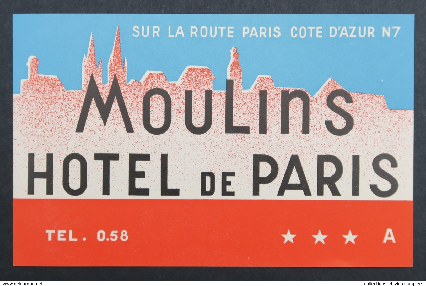 Ancienne étiquette Bagage Malle Valise HOTEL DE PARIS MOULINS Old Original Luggage Label - Etiquettes D'hotels