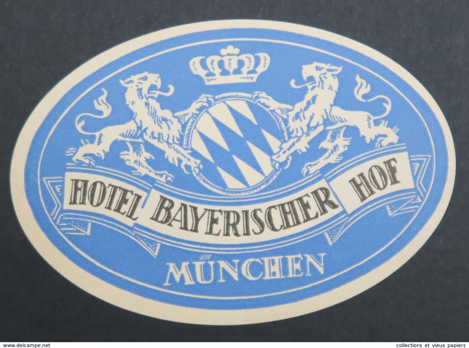 Ancienne étiquette Bagage Malle Valise HOTEL BAYERISCHER HOF MUNCHEN Munich Old Original Luggage Label - Etiquettes D'hotels