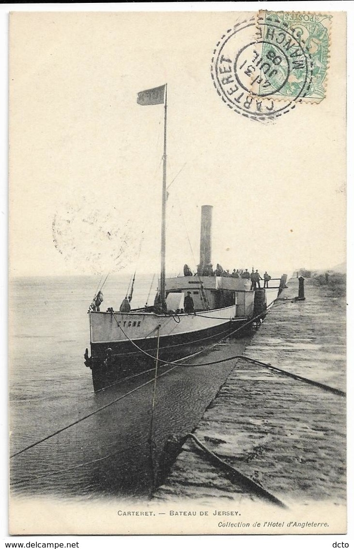 CARTERET Bateau De Jersey Coll. Hotel D'Angleterre, Envoi 1908 - Carteret