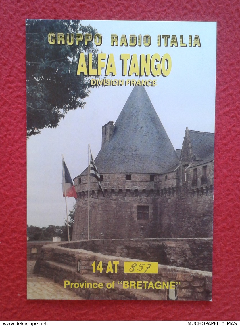 POSTAL POSTCARD QSL RADIOAFICIONADOS RADIO AMATEUR GRUPPO ALFA TANGO ITALIA FRANCE BRITTANY PROVINCE OF BRETAGNE BRETAÑA - Otros & Sin Clasificación