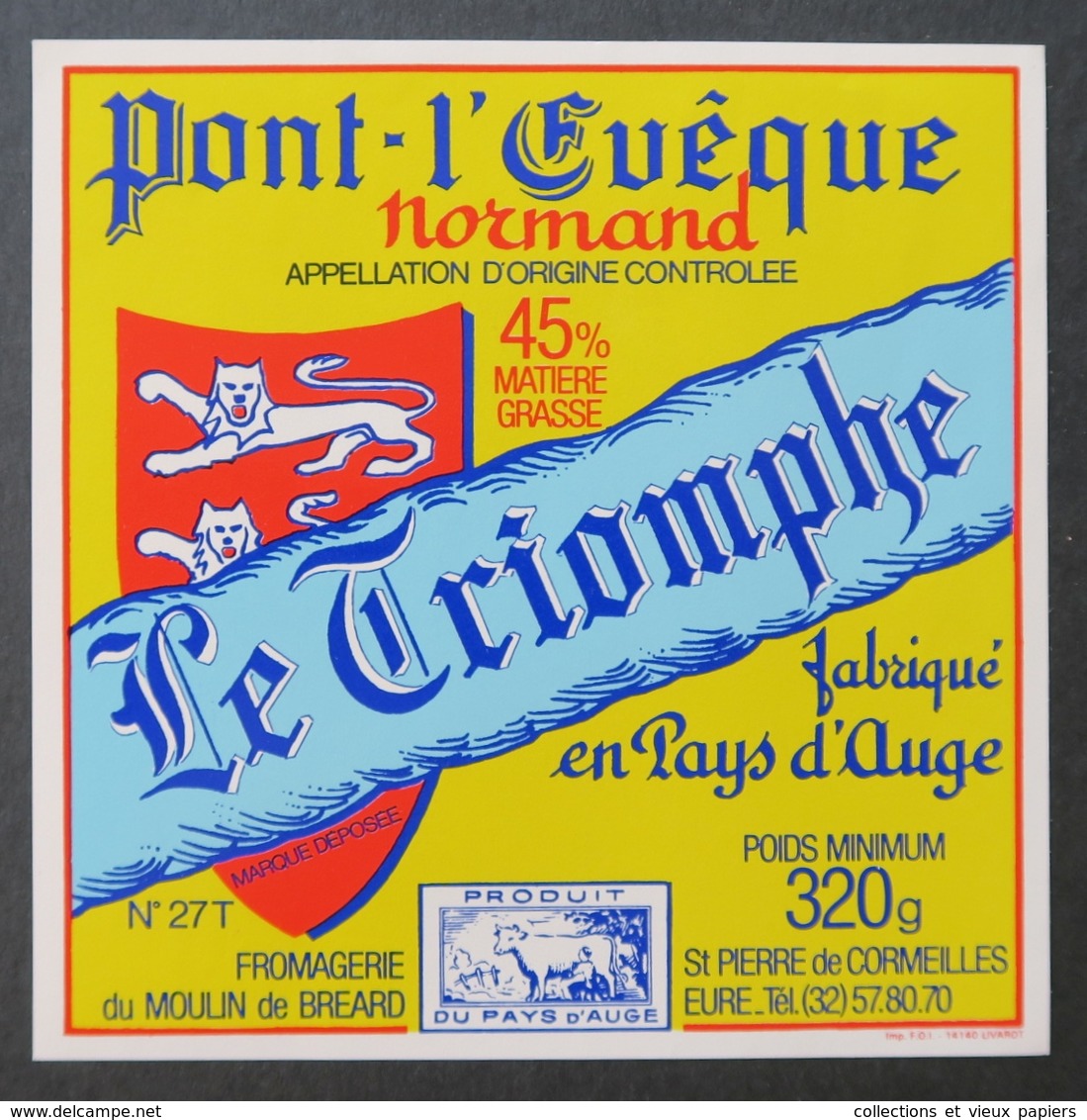 étiquette Fromage Pont L'évêque Le Triomphe St Pierre De Cormeilles Cheese Label 14 - Quesos