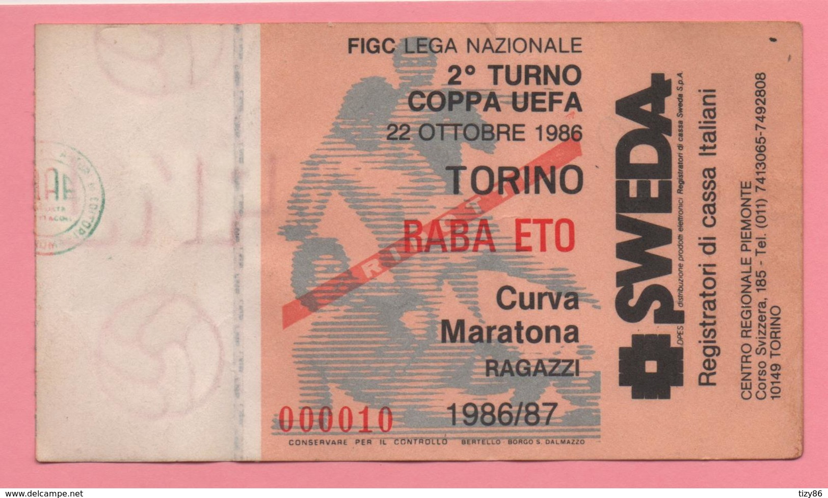 Biglietto Ingresso Stadio Torino Raba Eto 1986 - Tickets - Vouchers